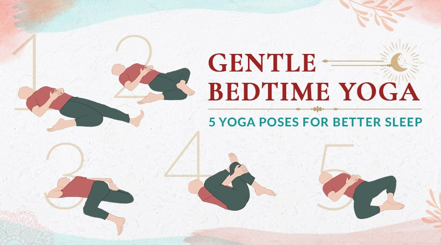 Yoga Poses For Better Sleep. How To Sleep Better | by MM Foam | Medium