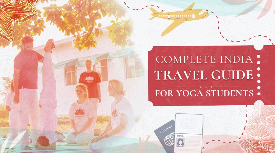 Yoga Teacher Training in India - Travel Guide for Students